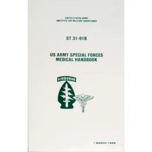 FIELD MANUAL - US ARMY SPECIAL FORCES MEDICAL HANDBOOK