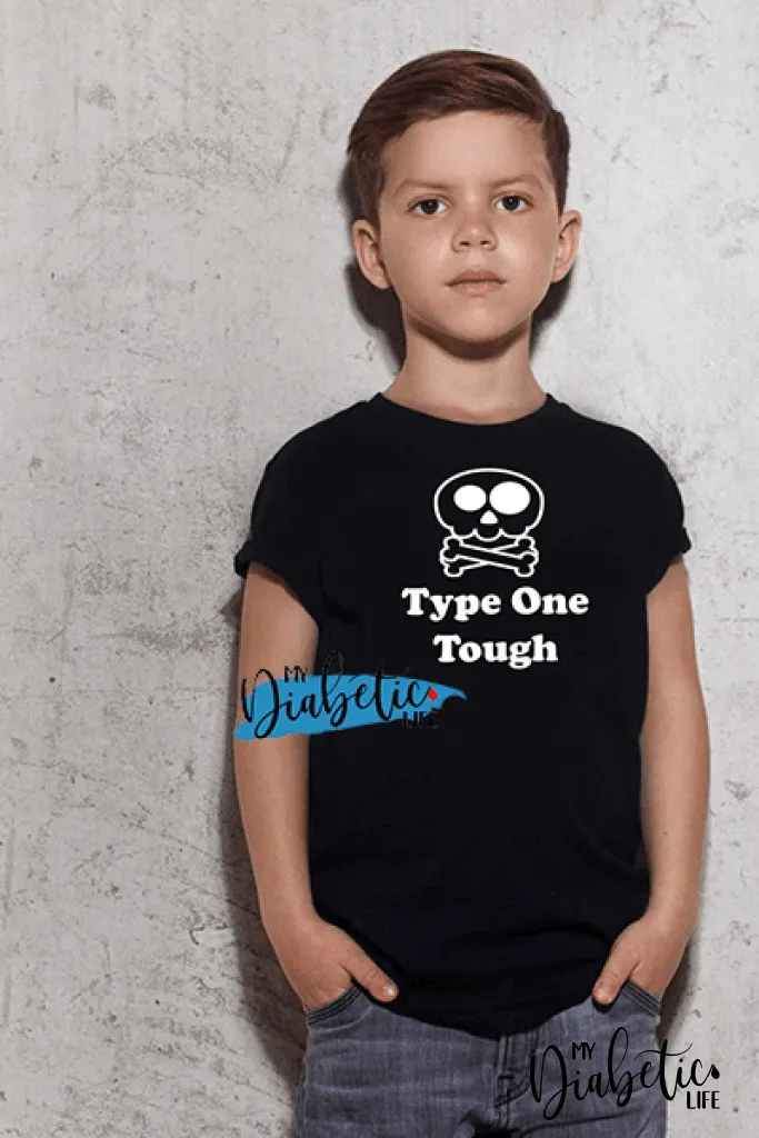 Type one tough - Kids Unisex T-Shirt